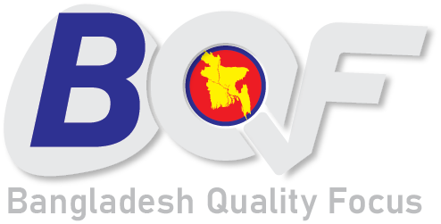 Bangladesh Quality Focus (BQF)